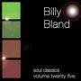 Soul Classics-Billy Bland-Vol. 25