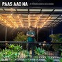 Paas Aao Na