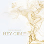 Hey Girl!!! (Explicit)