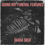 Sound Boy Funeral Features