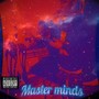 Masterminds (Explicit)