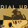 DIAL UP (SHE SAID) [Explicit]