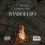 Bandolero (feat. DanKrakenUp) [Explicit]