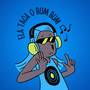 Ela Taca o Bum Bum - Versões (Explicit)