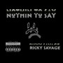 Nothin To Say (Explicit)