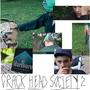 CRACKHEAD SOCIETY VOL. 2 (Explicit)