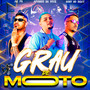 Grau de Moto / Claro Que Boto (Explicit)