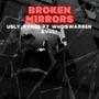 Broken Mirrors (Explicit)