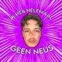Ik Heb Helemaal Geen Neus (Explicit)