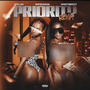 Priority (feat. OMGItsBeezy & OTM Lek) [Remix] [Explicit]