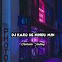 DJ Karo Ue Nindu Min - Inst