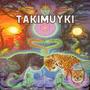 Takimuyki (feat. Andy Vine)