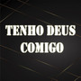 Tenho Deus Comigo (Explicit)