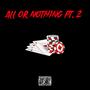 All Or Nothing, Pt. 2 (Explicit)