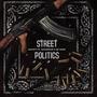 Street Politics (feat. 222Unique & BZ HAZE) [Explicit]