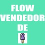 Flow Vendedor de Picolé