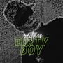 Dirty Boy (Explicit)