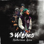 3 WISHES (Explicit)