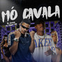 MÓ CAVALA (Explicit)