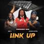 LINK UP (feat. GEN 4 & CHASE CARTEL)