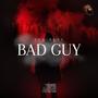 I'm the Bad Guy (Explicit)