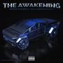 The Awakening (feat. Jack, Pl2, Phill-E, Sabzzeroo, Eve & Prodyulo) [Explicit]