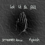 Let Us Be Still (SETYOUFREE Remix)