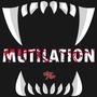 Mutilation