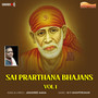 Sai Prarthana Bhajans, Vol. 1