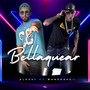 Bellaquear (feat. Mandrake) [Explicit]