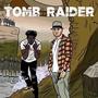 Tomb Raider (feat. Say2k) [Explicit]