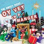 Oy Vey in a Manger (Live) [Explicit]