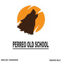 Perreo Old School (Remix)