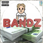 Bandz (Explicit)