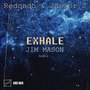 Exhale (Jim Mason Remix)