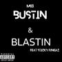 Bustin & Blastin (Explicit)