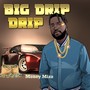 Big Drip Drip (Explicit)