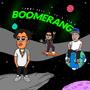 Boomerang (feat. Tig G & YX Oficial)