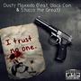 Trust No One (feat. Black Coin & Stucco the Great) [Explicit]