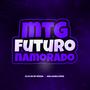 MTG FUTURO NAMORADO (feat. Ana Laura Lopes)