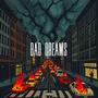 Bad Dreams (feat. Seven May) [Explicit]