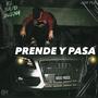 Prende y pasa (feat. MB2)