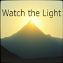 Watch the Light