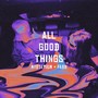 All Good Things