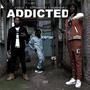 Addicted (feat. B.Yfromuptop & Gkannon3mili) [Explicit]