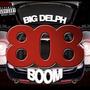 808 BOOM (Explicit)