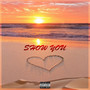 Show You (Explicit)