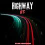 Highway 85 (Explicit)