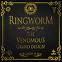 The Venomous Grand Design (Explicit)