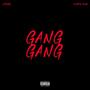 Gang Gang (Explicit)